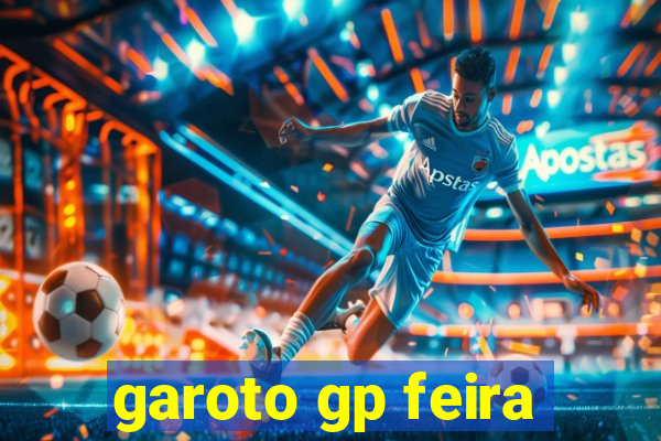 garoto gp feira